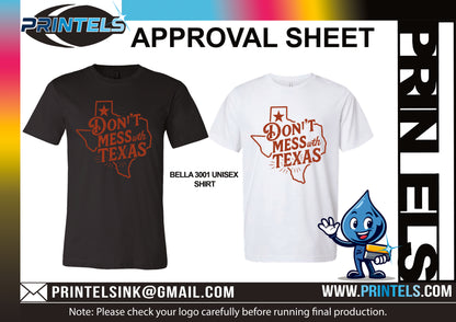 Don't mess with Texas Custom Shirts - 2 qty