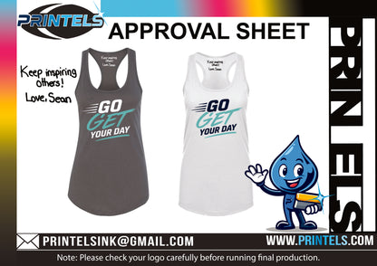 Go Get your Day Racerback Tank tops - 2 qty